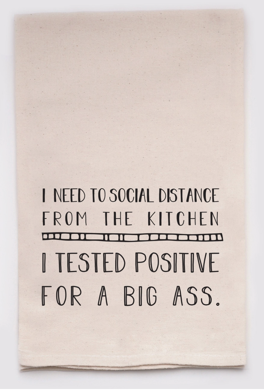 I Need to Social Distance from the Kitchen Kitchen Tea Towel